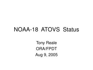 NOAA-18 ATOVS Status