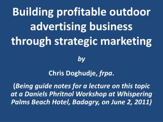 Building profitable outdoor advertising business through strategic marketing
