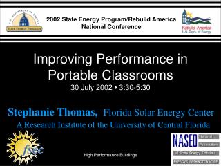 Improving Performance in Portable Classrooms 30 July 2002 • 3:30-5:30