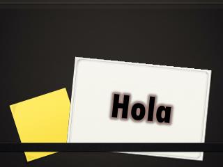 Hola