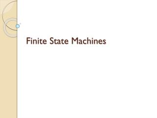 Finite State Machines