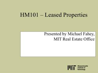 HM101 – Leased Properties