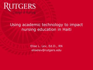 Using academic technology to impact nursing education in Haiti