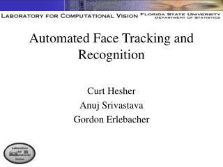 Automated Face Tracking and Recognition