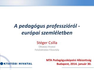 A pedagógus professzióról - európai szemléletben