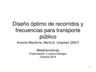 Diseño óptimo de recorridos y frecuencias para transporte público