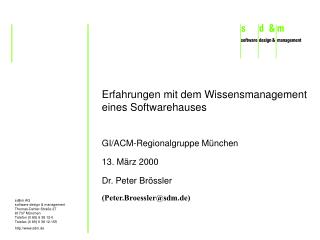 Erfahrungen mit dem Wissensmanagement eines Softwarehauses