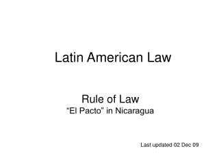 Rule of Law “El Pacto” in Nicaragua