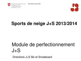 Sports de neige J+S 2013/2014