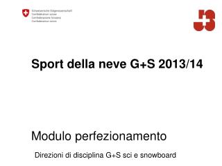 Sport della neve G+S 2013/14