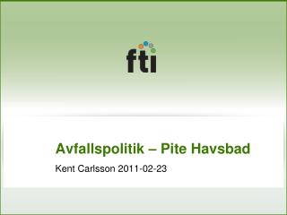 Avfallspolitik – Pite Havsbad