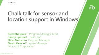 Chalk talk for sensor and location support in Windows