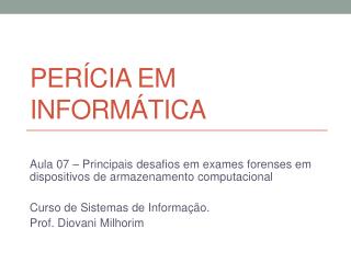 PERÍCIA EM INFORMÁTICA