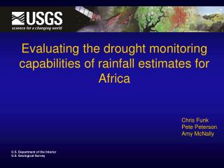 Evaluating the drought monitoring capabilities of rainfall estimates for Africa