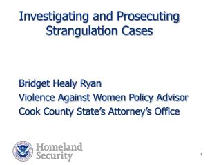 Investigating and Prosecuting Strangulation Cases