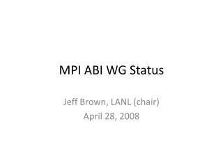 MPI ABI WG Status