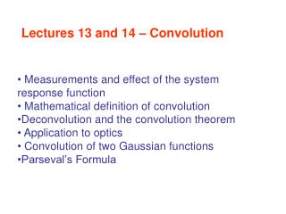 Lectures 13 and 14 – Convolution