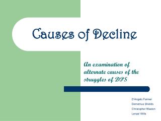 Causes of Decline