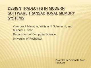 Design Tradeoffs in Modern Software Transactional Memory Systems