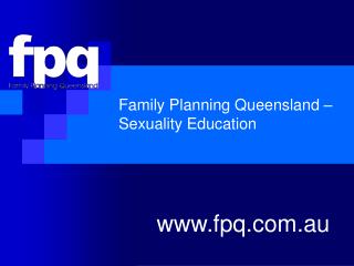 Family Planning Queensland – Sexuality Education