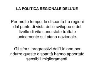 LA POLITICA REGIONALE DELL’UE