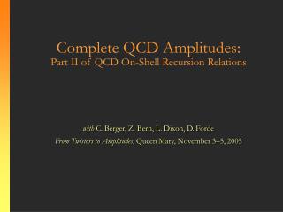 Complete QCD Amplitudes: Part II of QCD On-Shell Recursion Relations