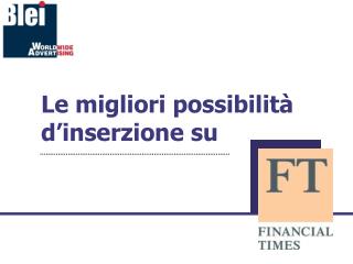 Le migliori possibilità d’inserzione su