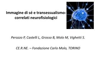 Immagine di sé e transessualismo: correlati neurofisiologici