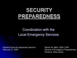 SECURITY PREPAREDNESS