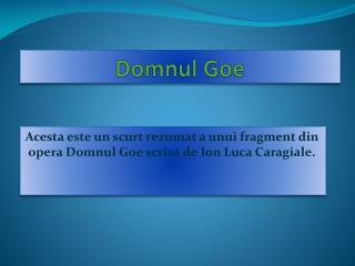 Domnu l Goe
