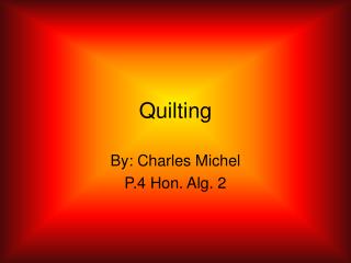 Quilting