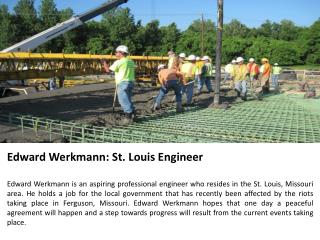 Edward Werkmann: St. Louis Engineer
