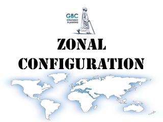 ZONAL CONFIGURATION