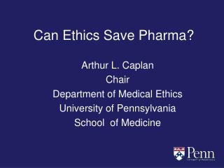 Can Ethics Save Pharma?