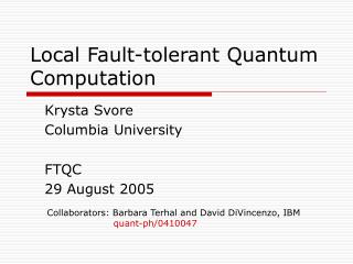 Local Fault-tolerant Quantum Computation