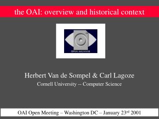 the OAI: overview and historical context