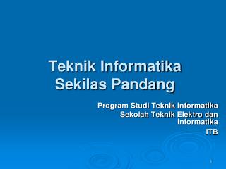 Teknik Informatika Sekilas Pandang