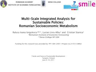 Multi-Scale Integrated Analysis for Sustainable Policies: Romanian Socioeconomic Metabolism