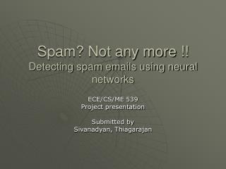 Spam? Not any more !! Detecting spam emails using neural networks