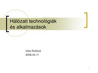 Hálózati technológiák és alkalmazások