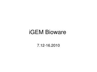 iGEM Bioware 