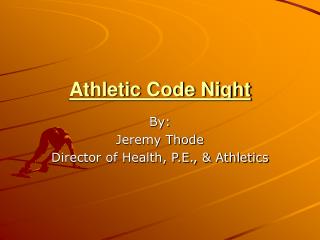 Athletic Code Night