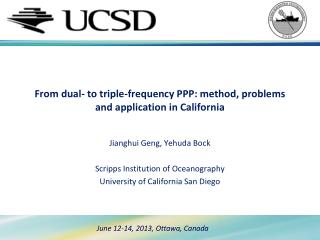From dual- to triple-frequency PPP: method, problems and application in California