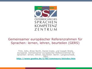 Gemeinsamer europäischer Referenzrahmen für Sprachen: lernen, lehren, beurteilen (GERS)