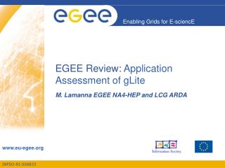 EGEE Review: Application Assessment of gLite