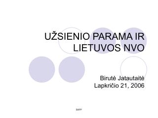 UŽSIENIO PARAMA IR LIETUVOS NVO