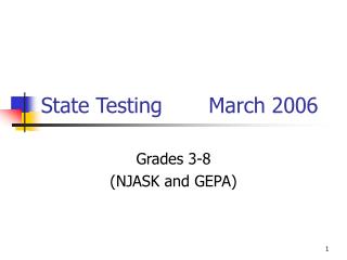 State Testing March 2006