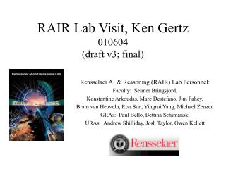 RAIR Lab Visit, Ken Gertz 010604 (draft v3; final)