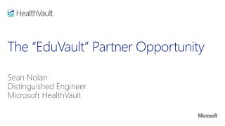 The “ EduVault ” Partner Opportunity