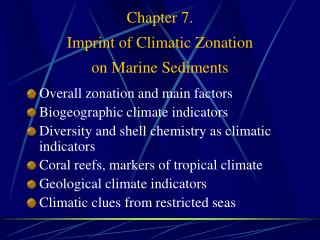 Chapter 7. Imprint of Climatic Zonation on Marine Sediments